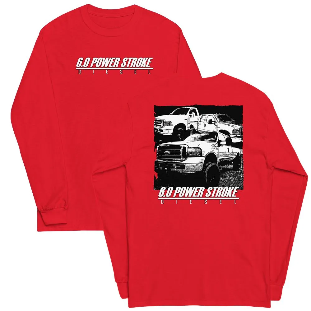 6.0 Power Stroke Trucks Long Sleeve Shirt