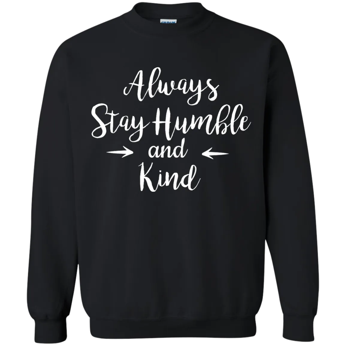 Always Stay Humble and Kind Shirt, Tank Top