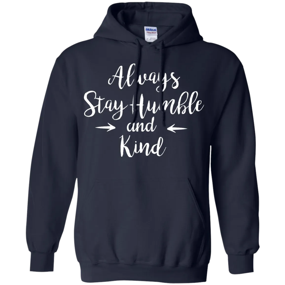 Always Stay Humble and Kind Shirt, Tank Top